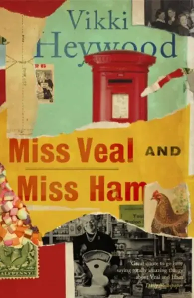 Miss Veal and Miss Ham - Vikki Heywood