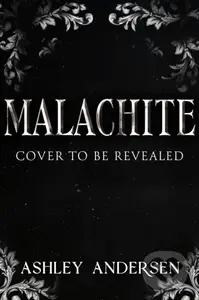 Malachite - Ashley Andersen