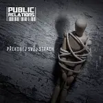 Public Relations – Překonej svůj strach