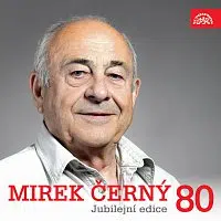 Miroslav Černý – Mirek Černý 80 Jubilejní edice