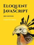 Eloquent JavaScript, 3rd Edition (A Modern Introduction to Programming)