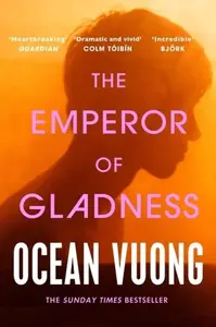 Emperor of gladness - Ocean Vuong