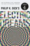 Philip K. Dick's Electric Dreams - Philip K. Dick