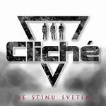 Cliché – Ve Stínu Světla