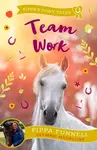 Team Work - Pippa Funnell