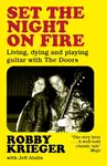 Set the Night on Fire - Robby Krieger