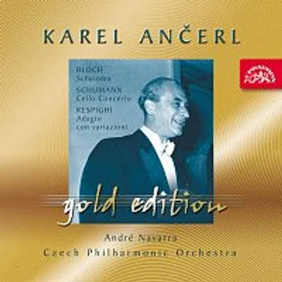 Česká filharmonie, Karel Ančerl – Ančerl Gold Edition 27. Bloch: Šelomo - Schumann: Koncert pro violoncello a orchestr - Respighi: Adagio con variazio