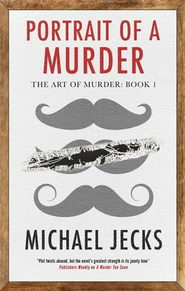 Portrait of a Murder - Michael Jecks