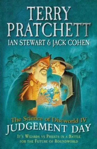 The Science of Discworld IV - Terry Pratchett
