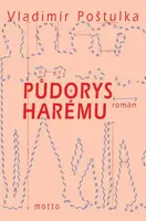 Půdorys harému (poškozená) - Vladimír Poštulka