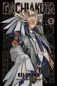Gachiakuta 5 - Kei Urana
