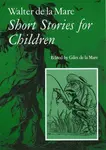 Walter de la Mare, Short Stories for Children - Walter de la Mare