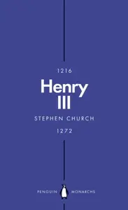 Henry III (Penguin Monarchs) - Stephen Church