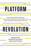 Platform Revolution - Geoffrey G. Parker, Sangeet Paul Choudary, Marshall W. Van Alstyne