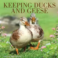 Keeping Ducks and Geese - Chris Ashton, Chris and Mike Ashton, Mike Ashton