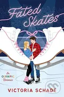 Fated Skates (A Novel) - Victoria Schade - kniha z kategorie Romantika