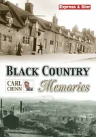 Black Country Memories - Carl Chinn