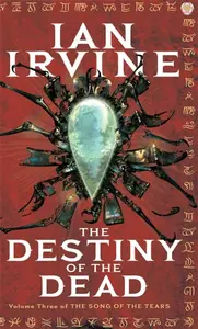 The Destiny Of The Dead - Ian Irvine