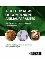 A Colour Atlas of Companion Animal Parasites - John McGarry, Hany  Elsheikha, Suzanne  Taylor