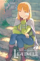 In the Land of Leadale, Vol. 3 (manga) - Leighann Harvey, Elena Pizarro Lanzas, Ryo Suzukaze, Ceez Ceez, Tenmaso Ceez, Dashio Tsukimi