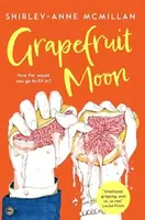 Grapefruit Moon - Shirley-Anne McMillan