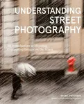 Understanding Street Photography - Bryan Peterson