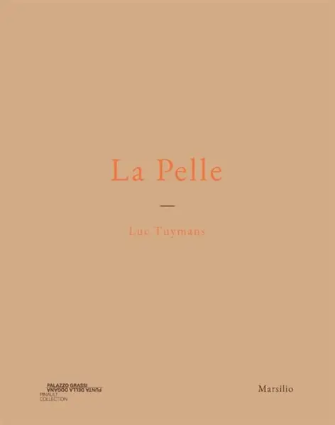 Luc Tuymans: La Pelle