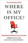 Where Is My Office? - Chris Kane, Eugenia Anastassiou
