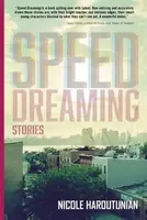 Speed Dreaming - Nicole Haroutunian