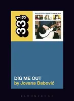 Sleater-Kinney's Dig Me Out - Professor or Dr. Jovana  Babovic