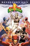 Mighty Morphin Power Rangers: Necessary Evil I - Grace Sina, Ryan Parrott
