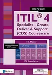 Itil 4 Specialist Create, Deliver & Support Cds Courseware - Van Haren Publishing