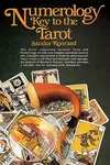 Numerology: Key to the Tarot - Sandor Konraad