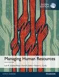Managing Human Resources, Global Edition - David Balkin, Robert Cardy, Luis Gomez-Mejia