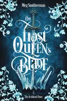 The Frost Queen's Blade - Meg Smitherman