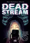 Deadstream - Mar Romasco-Moore
