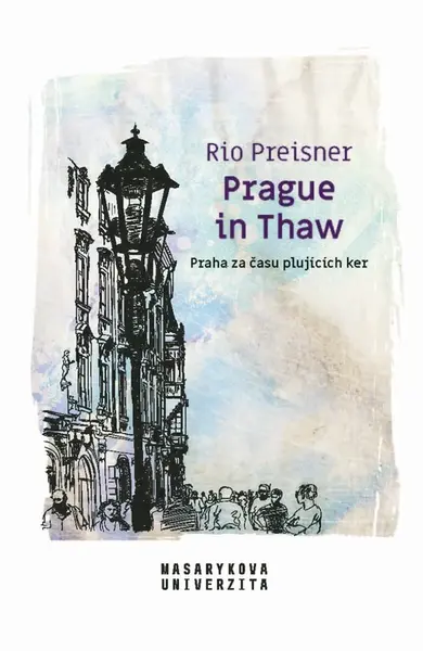 Praha za času plujících ker - Rio Preisner