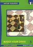 Boost Your Chess 3 - Artur Yusupov