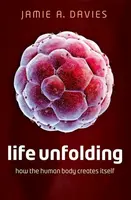 Life Unfolding - Jamie A.  Davies
