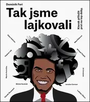 Tak jsme lajkovali (poškozená) - Dominik Feri
