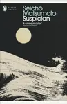 Suspicion - Seicho Matsumoto