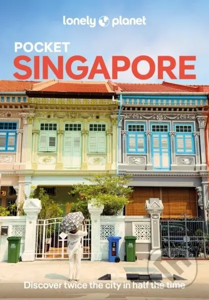Lonely Planet Pocket Singapore - Lonely Planet