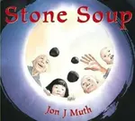 Stone Soup - Jon J. Muth