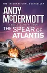 The Spear of Atlantis (Wilde/Chase 14) - Andy McDermott