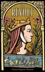 The Revolt - Clara Dupont-Monod
