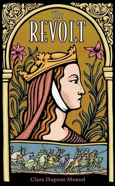 The Revolt - Clara Dupont-Monod