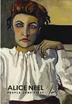 Alice Neel - Kelly Baum, Randall Griffey