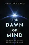Dawn of Mind - James Cooke
