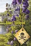 Královna jedů - Robert Thorogood