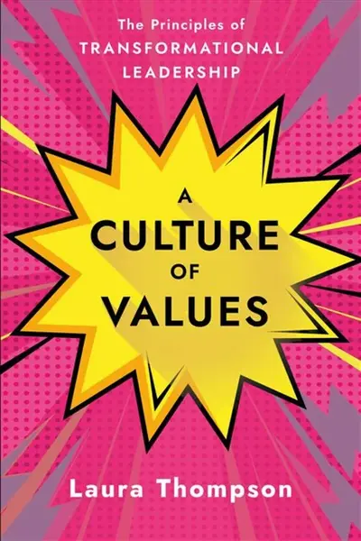Culture of Values - Laura Thompson